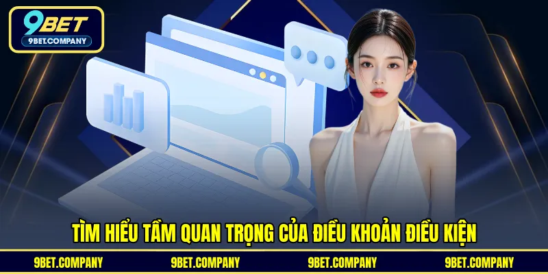 Tìm hiểu tầm quan trọng của điều khoản điều kiện