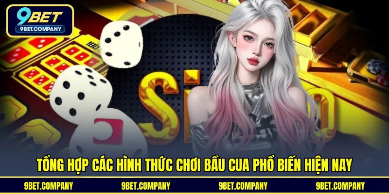 Tổng hợp các hình thức chơi bầu cua phổ biến hiện nay